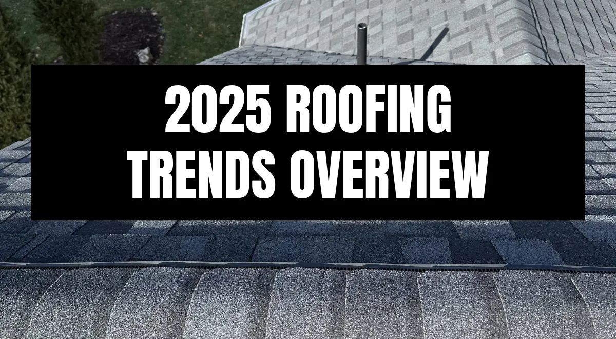 2025 Roofing Trends Overview text overlay on close-up of gray asphalt shingles on St. Louis home