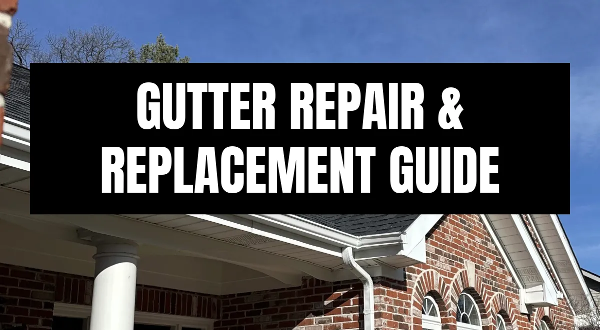 Gutter repair and replacement guide graphic over a brick home with white gutters and downspouts in St. Louis