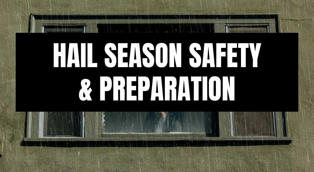 Hail Season Safety & Preparation graphic showing rain falling on a building with a person looking out a window.