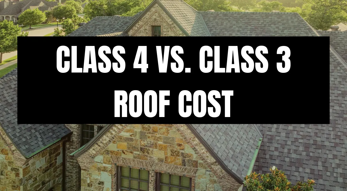 Aerial view of a stone home with dark asphalt shingles overlaid with text: Class 4 vs. Class 3 Roof Cost