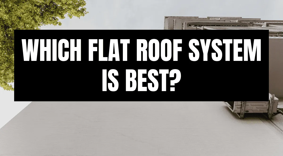 Bold text overlay asking 'Which Flat Roof System Is Best?' above a St. Louis commercial flat roof with HVAC units.
